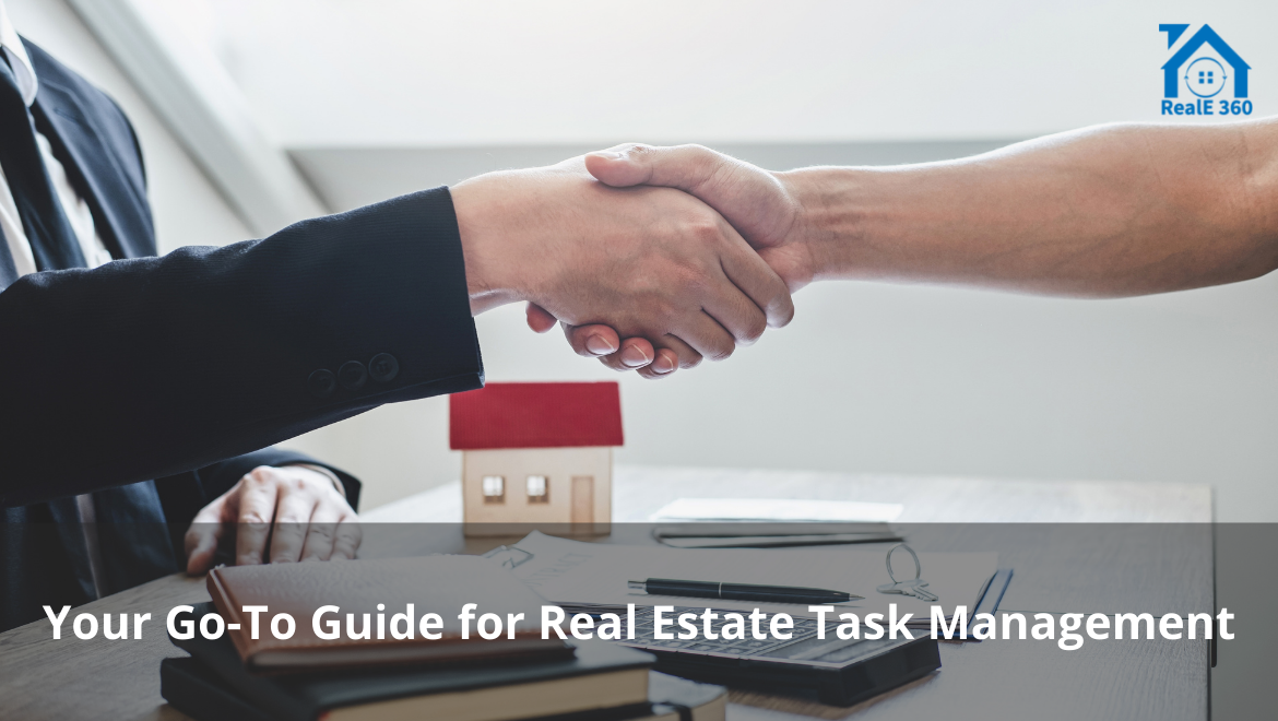 Your Go-To Guide for Real Estate Task Management