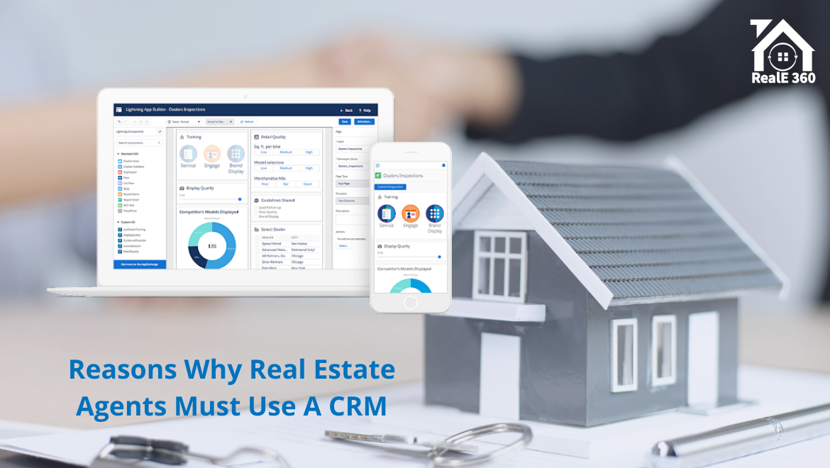 5 Reasons Why Real Estate Agents Must Use A CRM