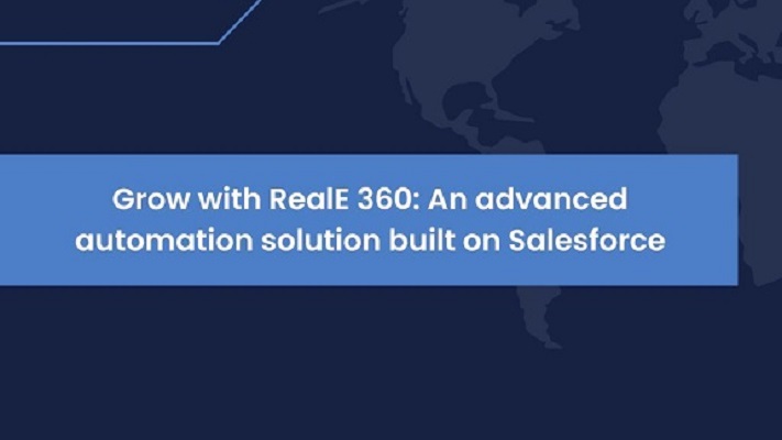 Grow with RealE 360: An advanced automation solution built on Salesforce